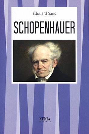 Edouard Sans: Schopenhauer (Italiano language, Xenia Edizioni)