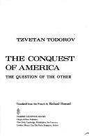 Tzvetan Todorov: The conquest of America (1984, Harper & Row)