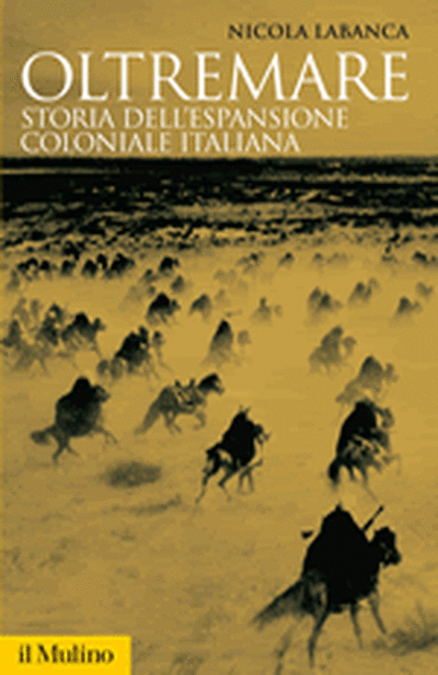 Nicola Labanca: Oltremare (Paperback, Italian language, 2002, Società editrice il Mulino)