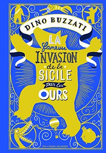 Dino Buzzati: La fameuse invasion de la Sicile par les ours (French language, 2018)