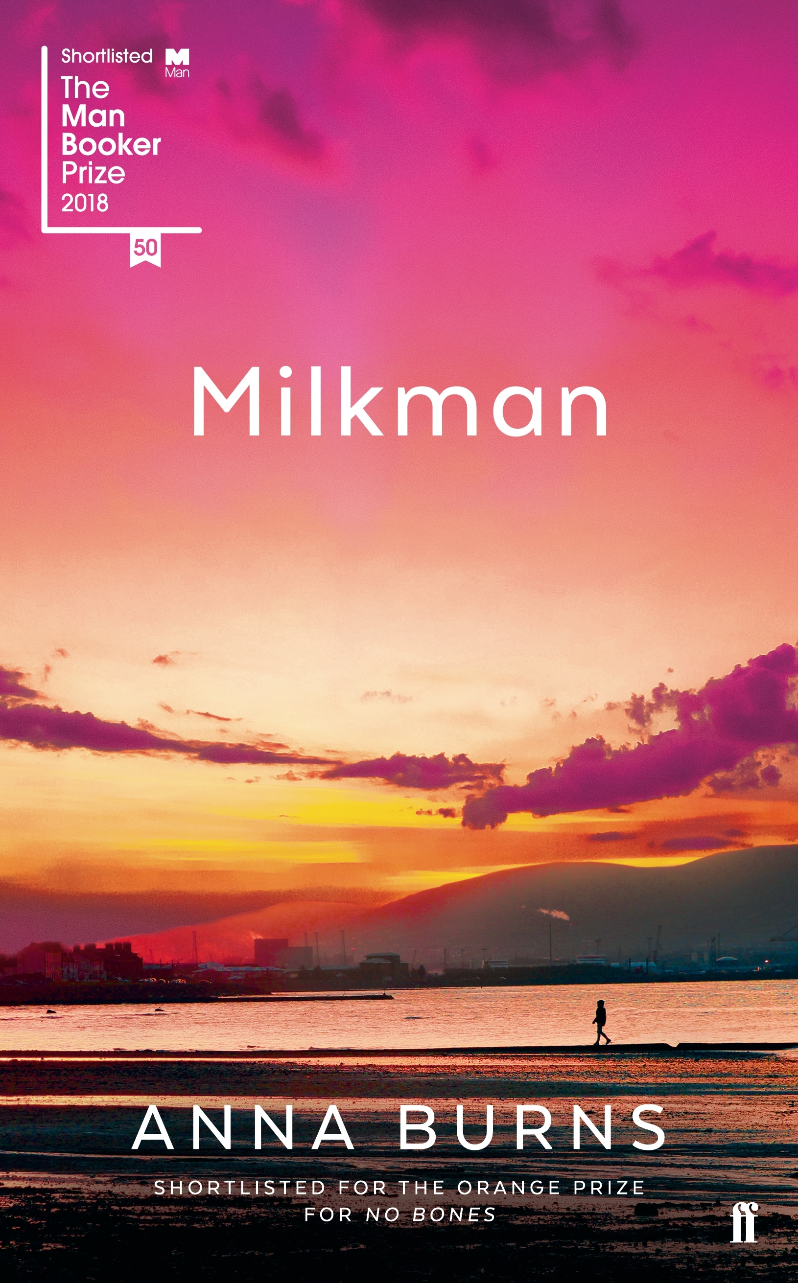 Anna Burns: Milkman (Paperback, 2019, Faber & Faber Limited)