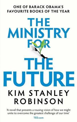 Kim Stanley Robinson: The Ministry for the Future (2021)