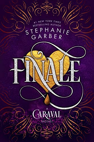 Stephanie Garber: Finale (Paperback, 2019, Flatiron Books)