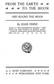 Jules Verne: From the earth to the moon and round the moon (1900, A.L. Burt)