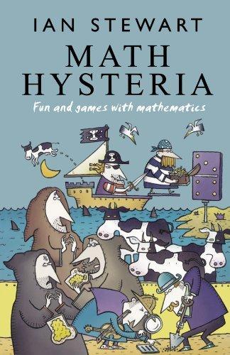 Ian Stewart: Math Hysteria: Fun and Games with Mathematics (2004)