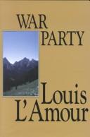 Louis L'Amour: War party (1998, G. K. Hall)