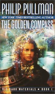 Philip Pullman: The Golden Compass (His Dark Materials, Book 1) (1999, Sagebrush Education Resources)