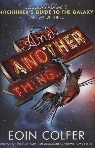 Eoin Colfer, Eoin Colfer: And another thing-- (Hardcover, 2009, Hyperion)