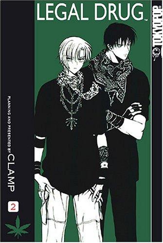 CLAMP: Legal Drug, Vol. 2 (Paperback, 2005, TokyoPop)