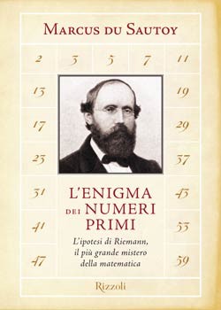 Marcus du Sautoy: L'enigma dei numeri primi (Italian language, 2004, Rizzoli)