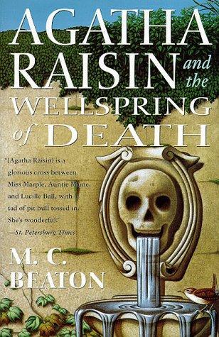 M. C. Beaton: Agatha Raisin and the Wellspring of Death (1998)