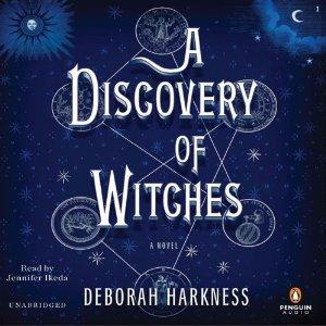 Deborah Harkness: A Discovery of Witches (AudiobookFormat, 2011, Penguin Audio)