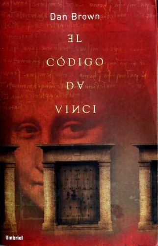 Dan Brown: El código Da Vinci (Spanish language, 2003, Umbriel)