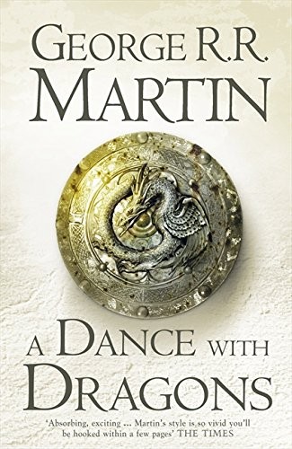 George R. R. Martin, George R. R. Martin: A Dance With Dragons (A Song of Ice and Fire, Book 5) (Paperback, 2012, Harper Voyager)