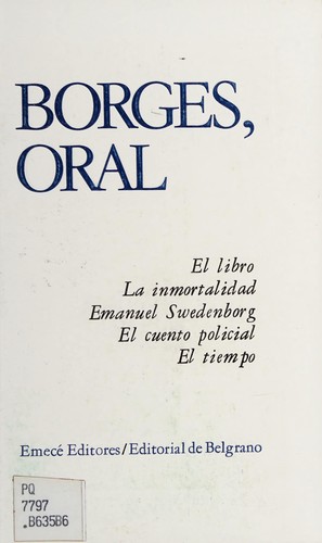 Jorge Luis Borges: Borges, oral. (Spanish language, 1979, Emecé Editores)