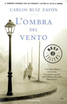 Carlos Ruiz Zafón: L'ombra del vento (Italian language, 2006)