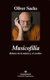 Oliver Sacks: Musicofilia (Spanish language, 2009, Editorial Anagrama)
