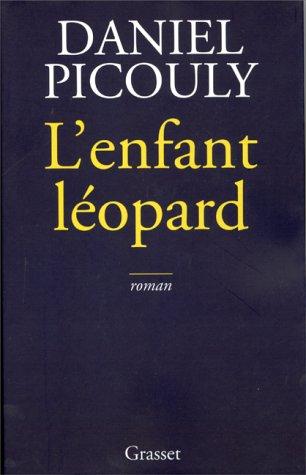 Daniel Picouly: L' enfant léopard (French language, 1999, Grasset)