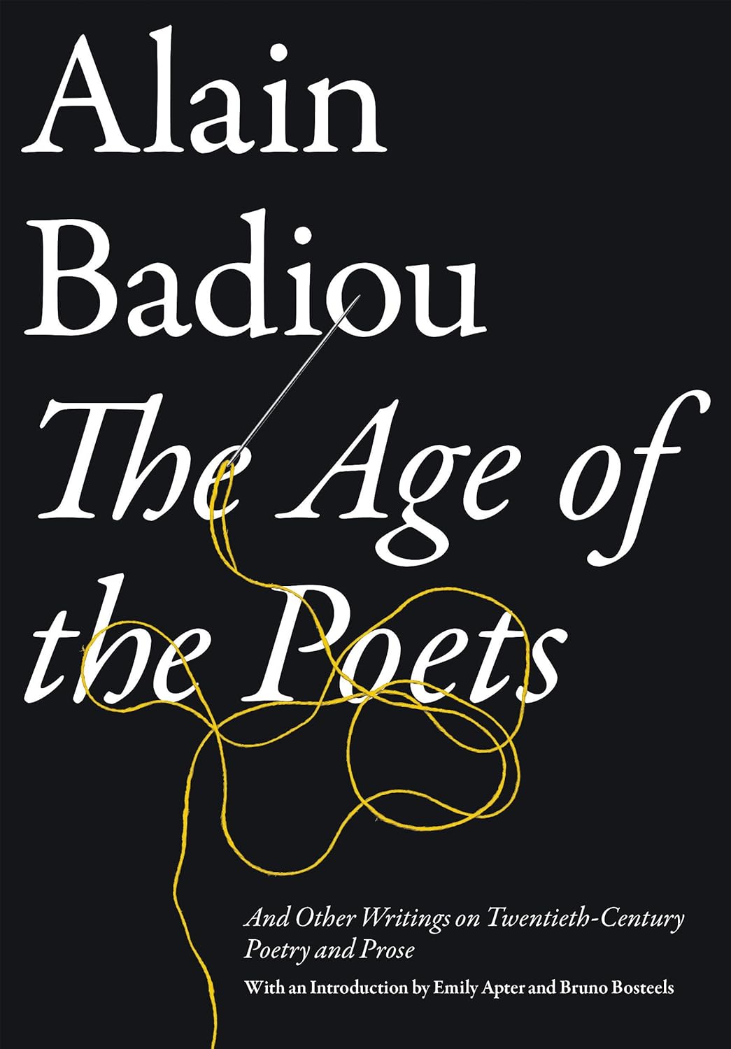 Alain Badiou: The age of the poets (Paperback, 2014, Verso)