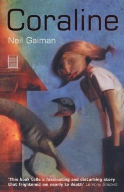 Neil Gaiman: Coraline (Paperback, 2003, Bloomsbury Publishing)