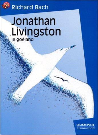 Richard David Bach: Jonathan Livingston le goéland (French language, 1998)