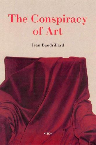 Jean Baudrillard: The Conspiracy of Art (Paperback, 2005, Semiotext(e))