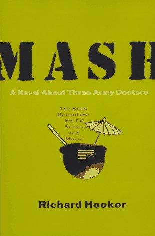 Richard Hooker undifferentiated: MASH (Paperback, 1997, Morrow)