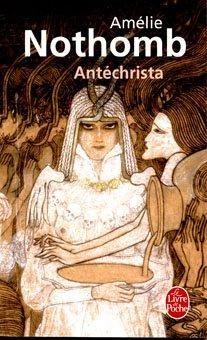 Amélie Nothomb: Antechrista (French language, 2005)