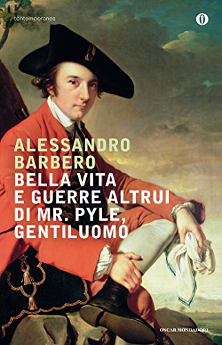 Alessandro Barbero: Bella vita e guerre altrui di Mr. Pyle, gentiluomo (Italian language, 1995)