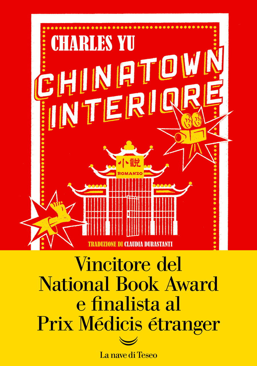 Charles Yu: Chinatown interiore (Paperback, italiano language, 2021, La nave di Teseo)