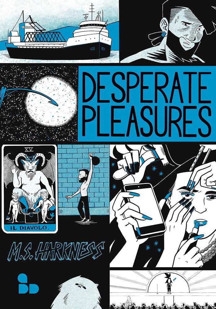 M. S. Harkness: Desperate pleasures (Paperback, Italian language, 2022, add editore)