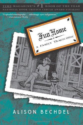 Alison Bechdel: Fun Home: A Family Tragicomic (Paperback, 2006, Houghton Mifflin)