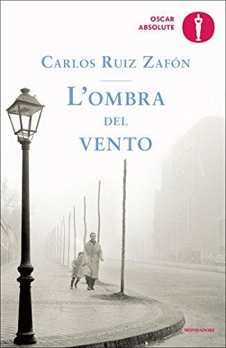 Carlos Ruiz Zafón: L'ombra del vento (Italian language, 2017)