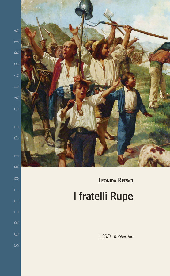 Leonida Repaci: I fratelli Rupe (Hardcover, italian language, Rubettino)