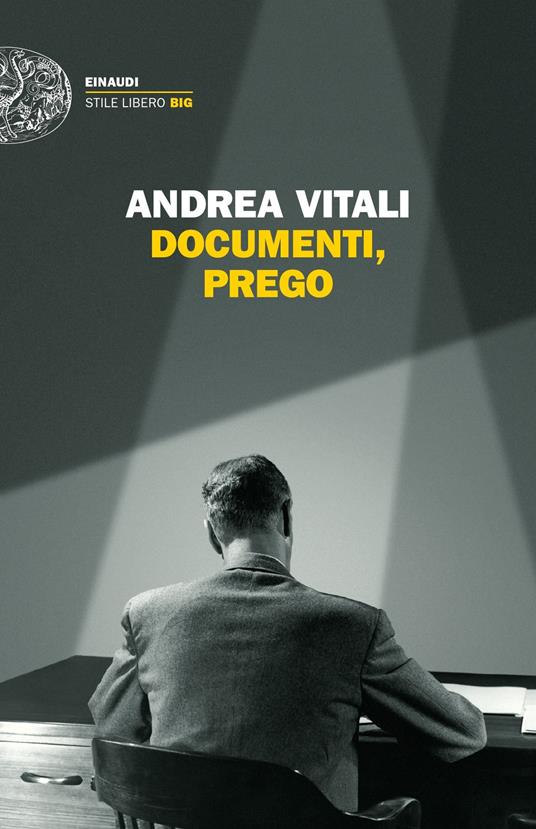 Andrea Vitali: Documenti, prego (Italian language, 2019, Einaudi)