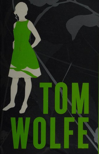 Tom Wolfe, Tom Wolfe: I am Charlotte Simmons (2006, Robert Laffont)