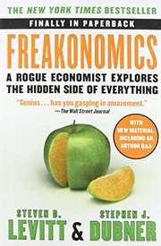 Steven D. Levitt: Freakonomics (2009, William Morrow)