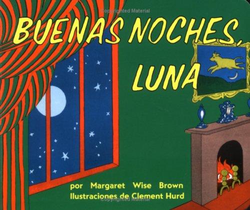 Victoria Holmes: Buenas noches, Luna (Goodnight Moon, Spanish Edition) (Spanish language, 2002, Rayo)