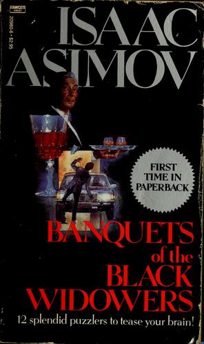 Isaac Asimov: Banquets of the Black Widowers (1986, Ballantine Books)