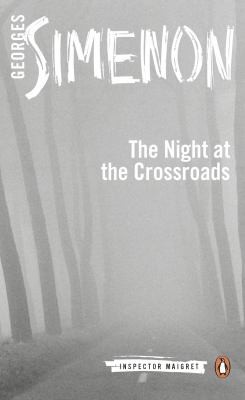 Georges Simenon: The Night At The Crossroads (2014, Penguin Books Ltd)