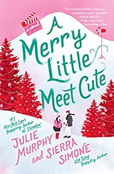 Sierra Simone, Julie Murphy: Merry Little Meet Cute (2022, HarperCollins Publishers)