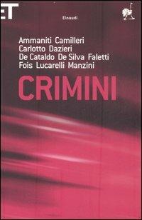 Giancarlo De Cataldo, Niccolò Ammaniti: Crimini (Paperback, Italiano language, 2005, Einaudi)