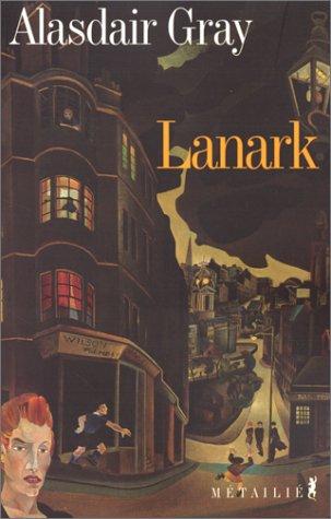 Alasdair Gray: Lanark (French language, 2000, Métailié)