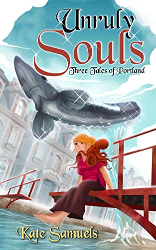Kate Samuels: Unruly Souls (EBook, Harkraven Press)