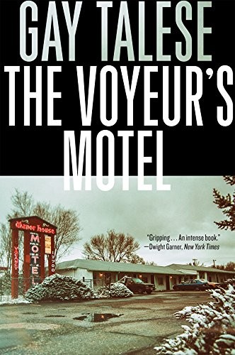 Gay Talese: The Voyeur's Motel (Paperback, Grove Press)