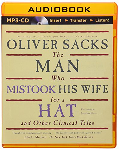Oliver Sacks, Jonathan Davis: Man Who Mistook His Wife for a Hat, The (AudiobookFormat, 2014, Brilliance Audio)
