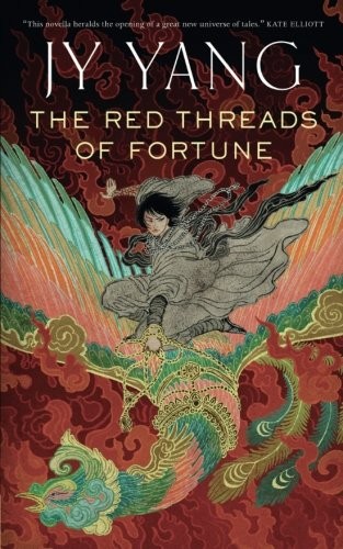 Neon Yang: The Red Threads of Fortune (Paperback, 2017, Tor.com)