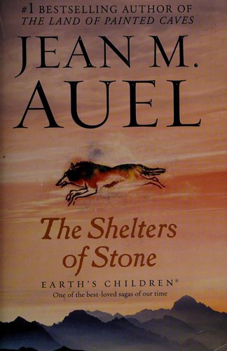 Jean M. Auel: The Shelters of Stone (Earth's Children) (Paperback, 2004, Bantam)