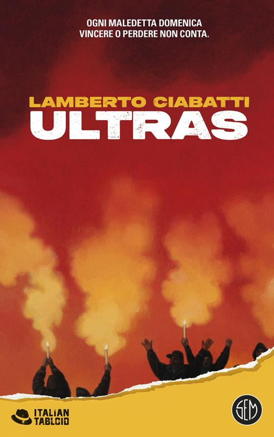 Lamberto Ciabatti: Ultras (Paperback, SEM)