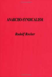 Rudolf Rocker: Anarcho-Syndicalism (1990, Phoenix)